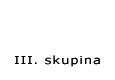 III. skupina v dani dědické
