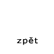 Zpět